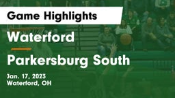 Waterford  vs Parkersburg South  Game Highlights - Jan. 17, 2023