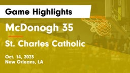 McDonogh 35  vs St. Charles Catholic  Game Highlights - Oct. 14, 2023