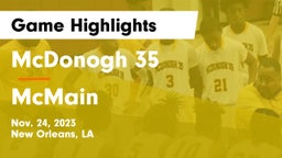 McDonogh 35  vs McMain  Game Highlights - Nov. 24, 2023