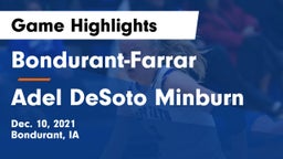 Bondurant-Farrar  vs Adel DeSoto Minburn Game Highlights - Dec. 10, 2021