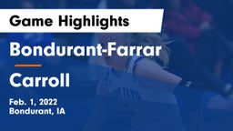 Bondurant-Farrar  vs Carroll  Game Highlights - Feb. 1, 2022