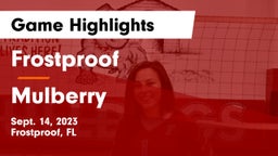 Frostproof  vs Mulberry  Game Highlights - Sept. 14, 2023