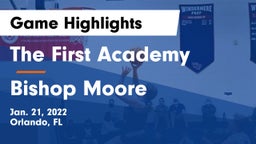 The First Academy vs Bishop Moore  Game Highlights - Jan. 21, 2022