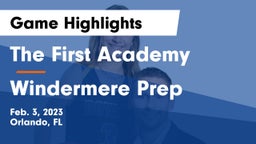 The First Academy vs Windermere Prep  Game Highlights - Feb. 3, 2023