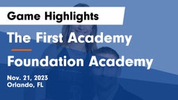 The First Academy vs Foundation Academy  Game Highlights - Nov. 21, 2023