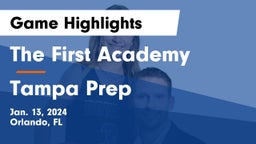 The First Academy vs Tampa Prep Game Highlights - Jan. 13, 2024