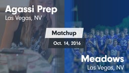 Matchup: Agassi Prep High vs. Meadows  2016