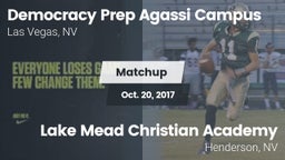 Matchup:  Democracy Prep vs. Lake Mead Christian Academy  2017