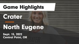 Crater  vs North Eugene  Game Highlights - Sept. 15, 2022