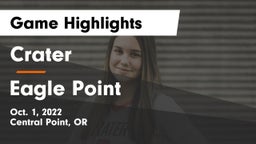 Crater  vs Eagle Point  Game Highlights - Oct. 1, 2022