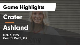 Crater  vs Ashland Game Highlights - Oct. 6, 2022