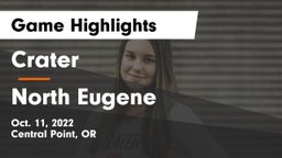 Crater  vs North Eugene  Game Highlights - Oct. 11, 2022
