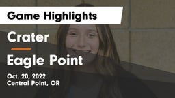 Crater  vs Eagle Point  Game Highlights - Oct. 20, 2022