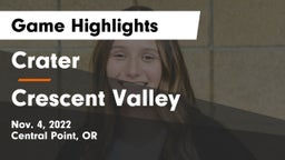 Crater  vs Crescent Valley Game Highlights - Nov. 4, 2022