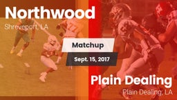 Matchup: Northwood High vs. Plain Dealing  2017