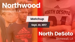 Matchup: Northwood High vs. North DeSoto  2017