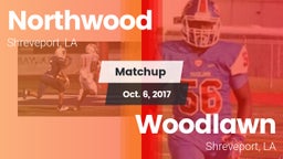 Matchup: Northwood High vs. Woodlawn  2017