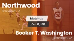 Matchup: Northwood High vs. Booker T. Washington  2017
