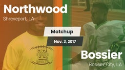 Matchup: Northwood High vs. Bossier  2017