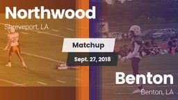 Matchup: Northwood High vs. Benton  2018