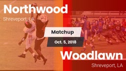 Matchup: Northwood High vs. Woodlawn  2018