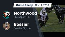 Recap: Northwood  vs. Bossier  2018