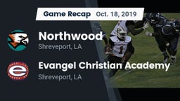 Recap: Northwood  vs. Evangel Christian Academy  2019
