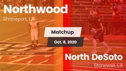Matchup: Northwood High vs. North DeSoto  2020