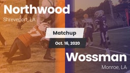 Matchup: Northwood High vs. Wossman  2020