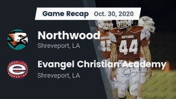 Recap: Northwood  vs. Evangel Christian Academy  2020