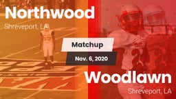 Matchup: Northwood High vs. Woodlawn  2020