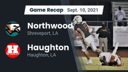 Recap: Northwood  vs. Haughton  2021