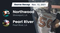 Recap: Northwood  vs. Pearl River  2021