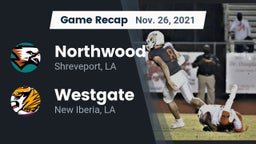 Recap: Northwood  vs. Westgate  2021