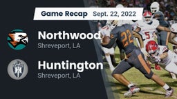 Recap: Northwood  vs. Huntington  2022