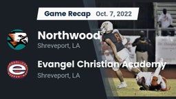 Recap: Northwood  vs. Evangel Christian Academy  2022