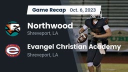Recap: Northwood  vs. Evangel Christian Academy  2023