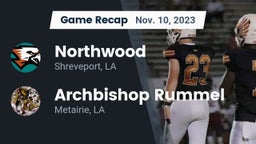 Recap: Northwood  vs. Archbishop Rummel  2023