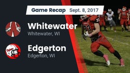 Recap: Whitewater  vs. Edgerton  2017