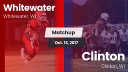 Matchup: Whitewater High vs. Clinton  2017