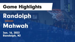 Randolph  vs Mahwah  Game Highlights - Jan. 16, 2022
