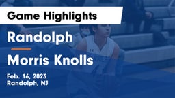 Randolph  vs Morris Knolls  Game Highlights - Feb. 16, 2023