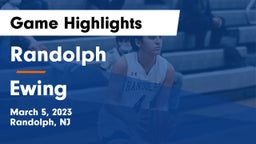 Randolph  vs Ewing  Game Highlights - March 5, 2023