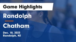 Randolph  vs Chatham  Game Highlights - Dec. 18, 2023