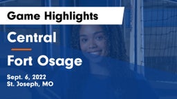 Central  vs Fort Osage  Game Highlights - Sept. 6, 2022