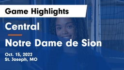 Central  vs Notre Dame de Sion  Game Highlights - Oct. 15, 2022