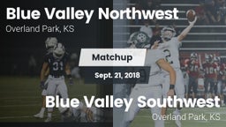 Matchup: Blue Valley NW vs. Blue Valley Southwest  2018