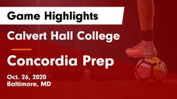 Calvert Hall College  vs Concordia Prep Game Highlights - Oct. 26, 2020