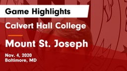 Calvert Hall College  vs Mount St. Joseph  Game Highlights - Nov. 4, 2020