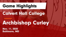 Calvert Hall College  vs Archbishop Curley Game Highlights - Nov. 11, 2020
